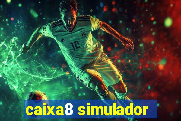 caixa8 simulador